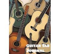 Guitar Tab Journal -8.5 x 11-inch 110 Page Notebook