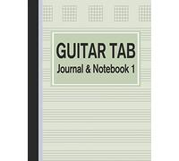 Guitar Tab Journal & Notebook 1: Tablature for Guitar Manuscript Green