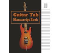 Guitar Tab Notebook: 6 String Guitar Music Sheets, 8.5" x 11" 100 Pages Blank Guitar Tablature Book for Composition and Songwriting