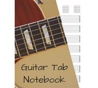 Guitar Tab Notebook: Blank guitar tab paper notebook featuring 150 pages of six 6-line tablature staves plus 6 chord boxes per page on A4 Size 8.5 x ... Players, Musicians, Teachers and Students