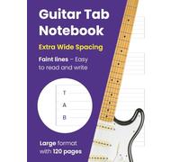 Guitar Tab Notebook: Wide layout edition