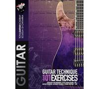GUITAR TECHNIQUE: 101 Exercises: Exercises for horizontal scale visualization. Guitar Technique: Alternate Picking & String Skipping.