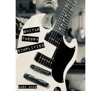 Guitar Theory Simplified