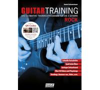 Guitar Training Rock: Das ultimative Trainingsprogramm für die E-Gitarre