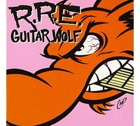 Guitar Wolf - Rock 'n' Roll Etiquette