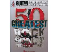 Guitar World: 50 Greatest Rock Songs Of All Time. For Chitarra, Tablatura di Chitarra