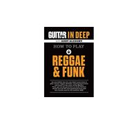 Guitar World in Deep: How to Play Reggae and Funk (DVD)