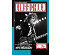 Guitar World Presents Classic Rock (Tascabile)