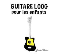 Guitare Loog pour les enfants: Chants de Noël, Musique Classique, Comptines, Chansons Folklorique et Traditionnelle!