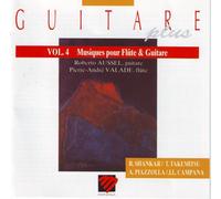 Guitare plus Vol.4: Musiques pour Flute & Guitare: Roberto Aussel, guitar; Pierre-Andre Valade, flute