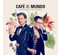 Guitarize the World - Best of Café Del Mundo