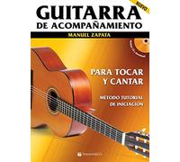 Guitarra de acompañamiento. Para tocar y cantar. Método tutorial de iniciación. Con CD-Audio