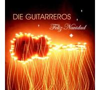 Guitarreros,die - Feliz Navidad
