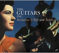 Guitars Inc. - Invitation / Soft & Subtle