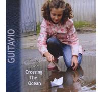 Guitavio - Crossing the Ocean
