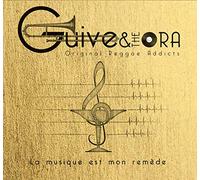 Guive and the Ora - La Musique Est Mon Remede