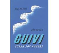 Guivi: What We Keep, What We Burn