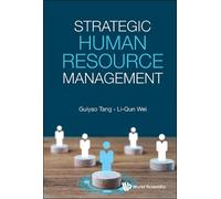 Guiyao Tang Li-qun Wei Strategic Human Resource Management (Copertina rigida)