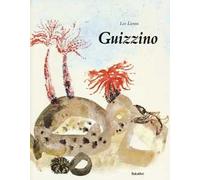 Guizzino. Ediz. illustrata