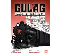 Gulag. Lettere dall'inferno