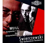 Gulbenkian Orchestra - Weill: Symphonies Nos. 1 2, Suite Aus De