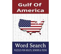 Gulf Of America Word Search Puzzle Book: Gulf Of America Word Search Easy to Read Print about Gulf Of America Words, Learn new Big Words and work your brain | 6x9 inches, 110 pages