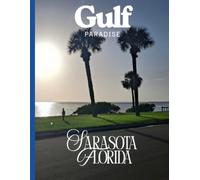 Gulf Paradise: Sarasota Florida
