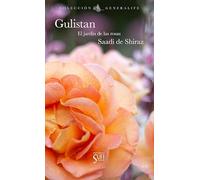 Gulistan: El jardín de las rosas