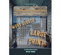 Gullah-Geechee Folklore: 50 Large-Print Word Search Puzzles from the Sea Islands · Bruh Rabbit, Boo Hag, Plat-Eye, and the Lowcountry Tradition · Book Three