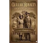 Gullah Royalty: Rise of the Bryans
