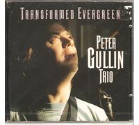 Gullin, Peter Trio - Transformed Evergreen