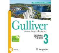 Gulliver. Geografia per tutti. Per la Scuola media. Con espansione online (Vol. 3)