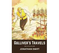 Gulliver's Travels (Classics and Annotated)