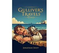 GULLIVER'S TRAVELS INTO SEVERAL REMOTE NATIONS OF THE WORLD