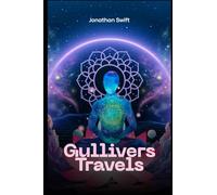 Gulliver's Travels into Several Remote Nations of the World