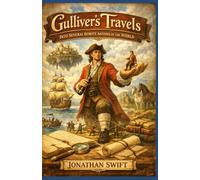 Gulliver's Travels into Several Remote Nations of the World