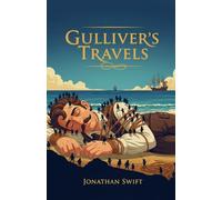 GULLIVER'S TRAVELS INTO SEVERAL REMOTE NATIONS OF THE WORLD