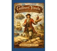 Gulliver's Travels into Several Remote Nations of the World