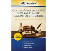 Gulliver's Travels: INTO SEVERAL REMOTE REGIONS OF THE WORLD (Cram Edition)