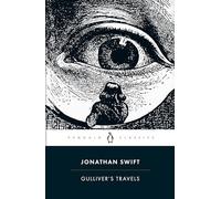Gullivers Travels: Jonathan Swift