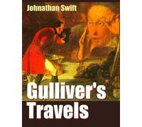 Gulliver's Travels: Volume 30 [Lingua Inglese]