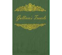 Gulliver's Travels: With original illustrations - annotated