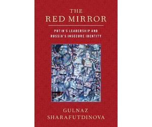 Gulnaz Sharafutdinova The Red Mirror (Tascabile)