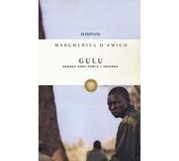 Gulu. Quando Kony portò l'inferno