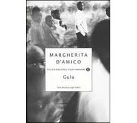 Gulu. Una discesa agli inferi