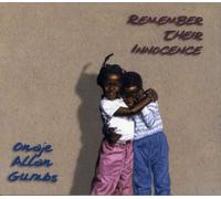 Gumbs, Onaje Allan - Remember Their Innocence