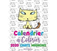 Gumdrop Press Calendrier à colorier 2020 chats mignons (édition fran (Tascabile)