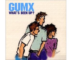 GUMX - What's Been Up? (韓国盤)