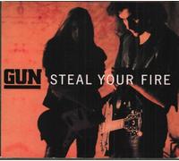 GUN (90'S GROUP) - Steal Your Fire