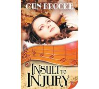 Gun Brooke Insult to Injury (Tascabile)